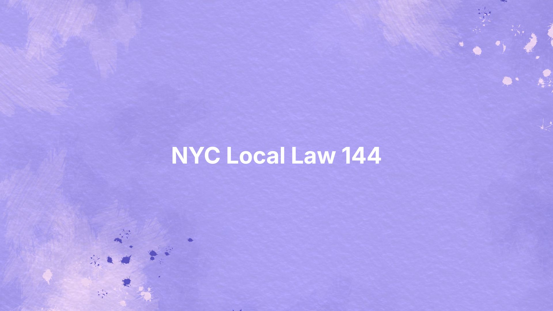 NYC Local Law 144