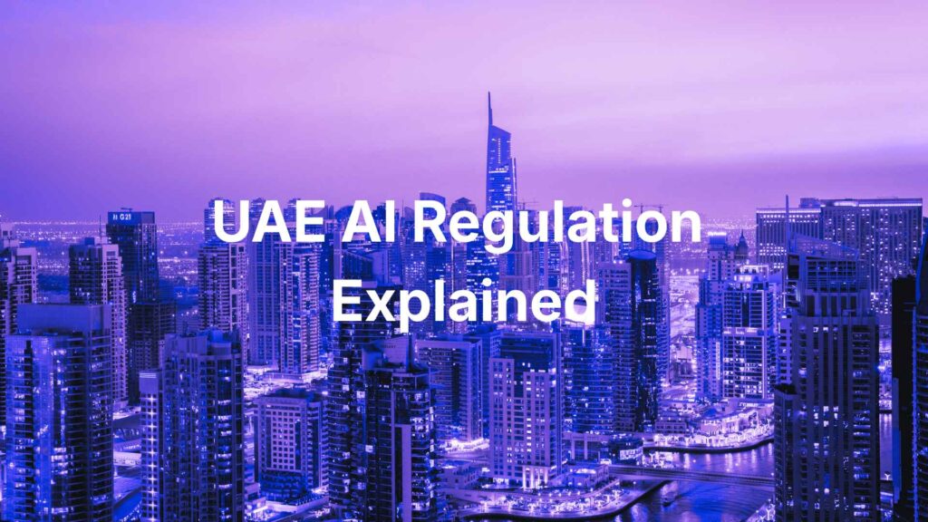 UAE AI Act - AI Regulation Explained